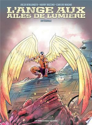 L'Ange aux ailes de lumière - Intégrale
