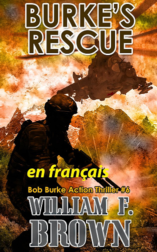 Bob Burke action thriller.T6.Sauvetage de Burke - William F Brown (2024)
