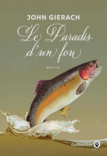Le paradis d'un fou - John Gierach (2023)