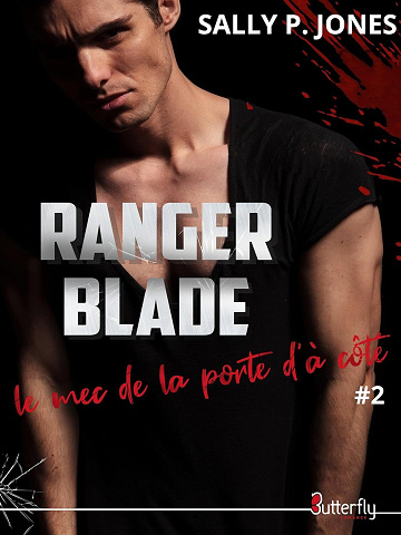 Ranger Blade, le mec de la porte d'à côté, Tome 2 - Sally P. Jones (2024)