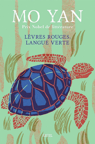Lèvres rouges, langue verte - Mo Yan (2024)