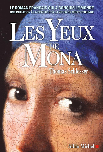 Les Yeux de Mona - Thomas Schlesser (2024)