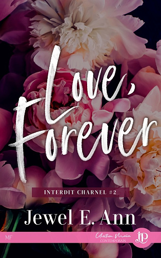 Interdit charnel, Tome 2 : Love, forever - Jewel E. Ann (2024)