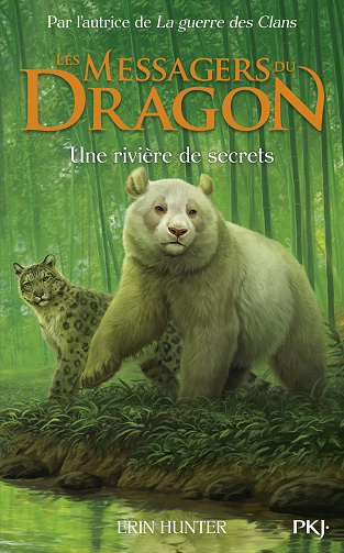Messagers du Dragon - tome 02 : Une rivière de secrets - Erin Hunter (2022)