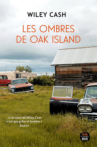 Les Ombres de Oak Island - Wiley Cash (2024)