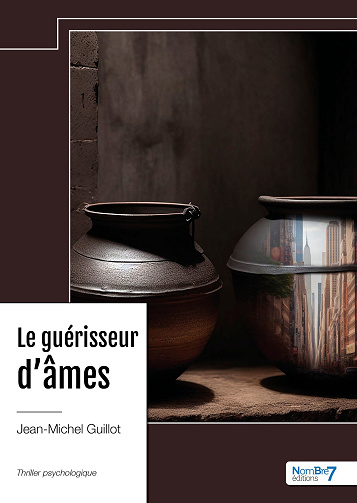 Le guérisseur d'âmes - Jean-Michel Guillot (2023)