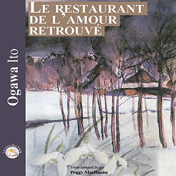 Le restaurant de l'amour retrouvé - Ito Ogawa (2020)