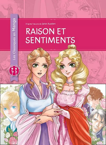 Raison et sentiments - Les Classiques en Manga  (2017)