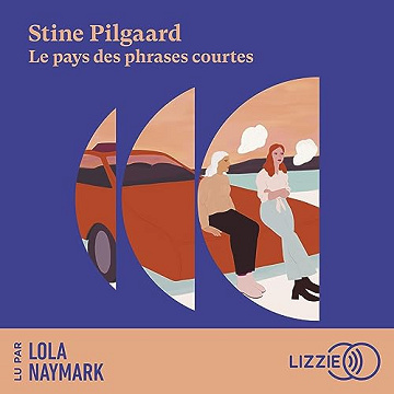 Le Pays des phrases courtes - Stine Pilgaard (2022)