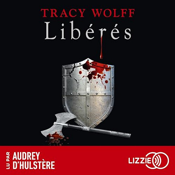 Libérés: Assoiffés 6 - Tracy Wolff (2024)