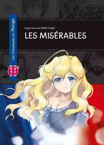 Les Misérables -  Les Classiques en Manga (Hugo- Silvermoon-SunNeko) (2016)