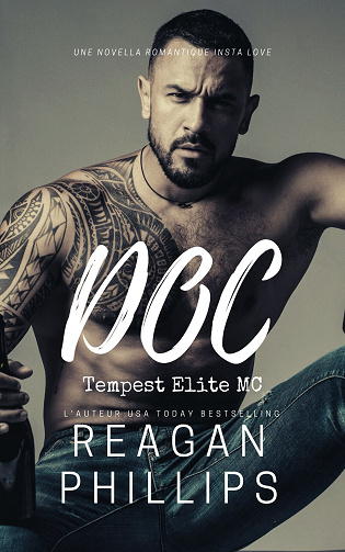 Tempest Elite MC, Tome 2 : Doc - Reagan Phillips (2024)