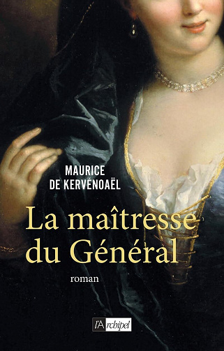 La maîtresse du Général - Maurice de Kervénoaël (2024)