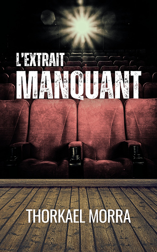L'extrait manquant - Thorkael Morra (2024)