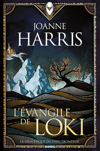 Joanne Harris - L'évangile de Loki (2015)