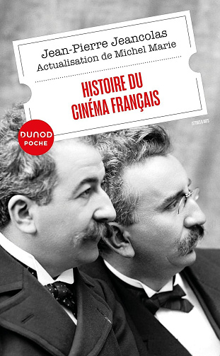 Histoire du cinéma français - Jean-Pierre Jeancolas, Michel Marie (2024)