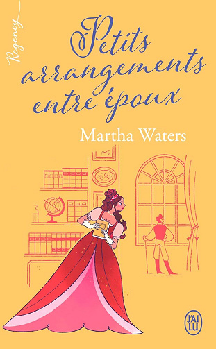 Les vœux de la Régence, Tome 4 : Petits arrangements entre époux - Martha Waters (2024)