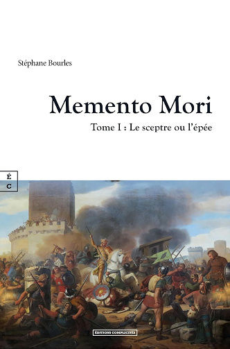 Memento Mori, Tome 1 : Le sceptre ou l’épée - Stéphane Bourles (2023)