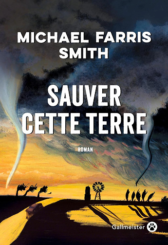 Sauver cette terre -  Michael Farris Smith (2024)
