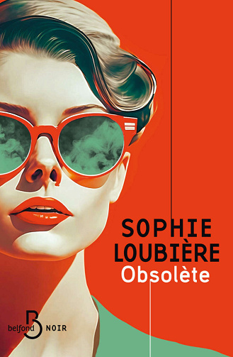 Obsolète - Sophie Loubière (2024)