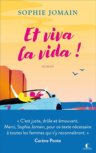 Et viva la vida ! - Sophie Jomain (2024)