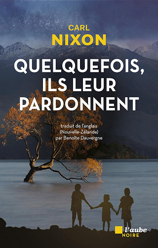 Quelque fois, ils leur pardonnent - Carl Nixon (2024)