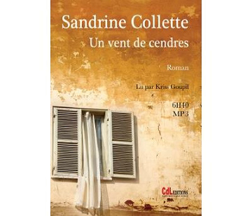Un vent de cendres - Sandrine Collette (2014)