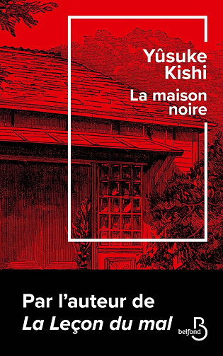 La Maison noire - Yûsuke Kishi (2024)