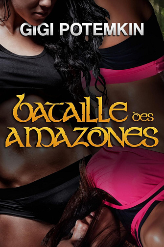 Bataille des Amazones - Gigi Potemkin (2024)