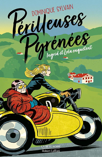 Périlleuses Pyrénées - Dominique Sylvain (2024)