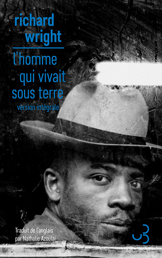 L'homme qui vivait sous terre - Richard Wright (2024)