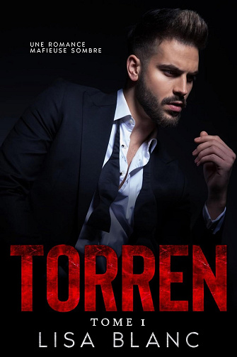 Désirs Sombres, Tome 1 : Torren - Lisa Blanc (2024)