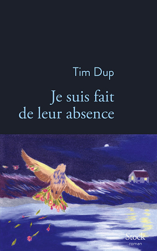 Je suis fait de leur absence - Tim Dup (2024)