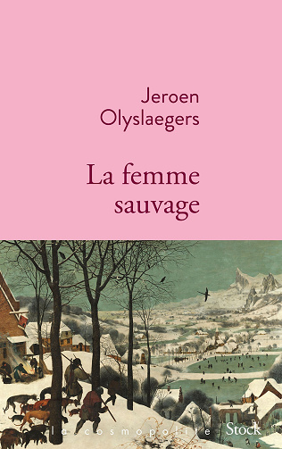 La femme sauvage - Jeroen Olyslaegers (2024)