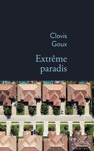 Extrême paradis - Clovis Goux (2024)