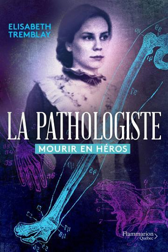 La pathologiste T2 : Mourir en héros - Elisabeth Tremblay (2024)