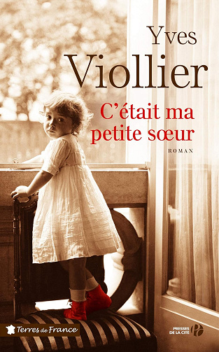 C'était ma petite soeur - Yves Viollier (2019)