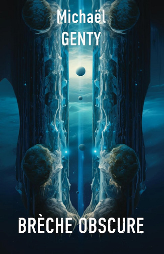 Brèche obscure - Michaël Genty (2024)