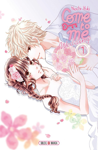 Come to Me Wedding (01-11+) (Yuki) (2019)
