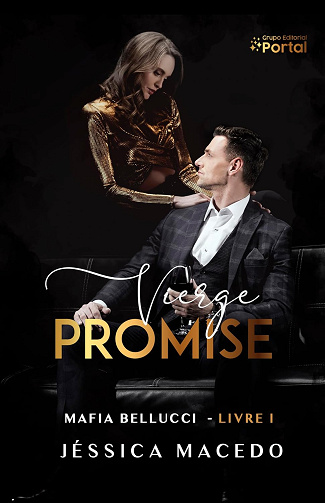 Vierge Promise (Mafia Bellucci t. 1) - Jéssica Macedo (2024)