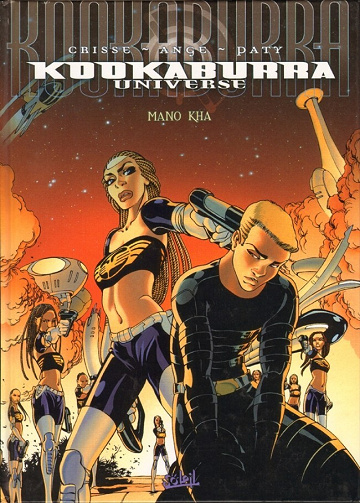 Kookaburra Universe - Tome 03 - Mano Kha