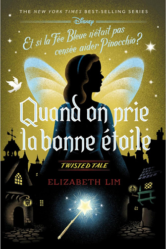 Twisted Tale - Tome 14 Quand on prie la bonne étoile - Elizabeth Lim (2023)