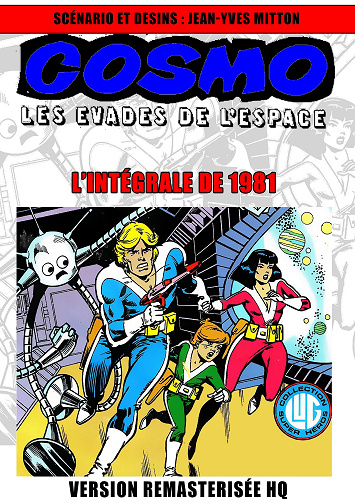 Cosmo, les évadés de l'espace - Intégrale - 1981