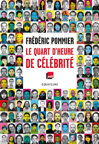 Le quart d'heure de célébrité - Frédéric Pommier (2020)