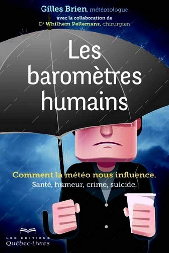Les baromètres humains - Gilles Brien et Wilhelm Pellemans