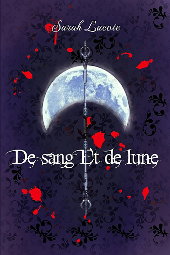De sang et de lune - Sarah Lacote (2023)