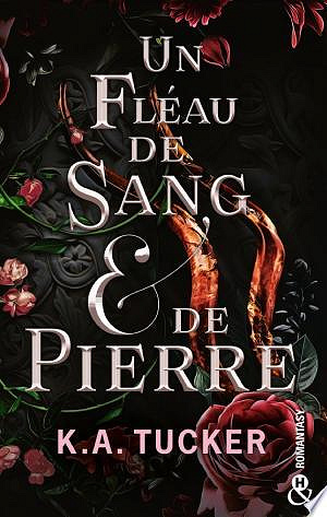 Fate & Flame - Tome 2 Un Fléau de Sang & de Pierre - K.A. Tucker (2024)