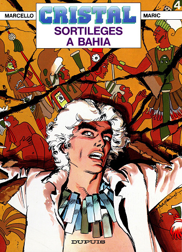Cristal - Tome 04 - Sortilèges à Bahia