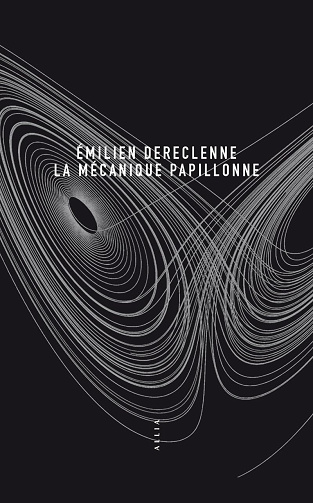 La mécanique papillonne - Émilien Dereclenne (2024)