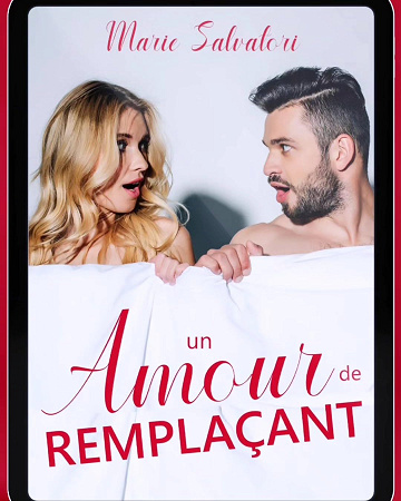 Un amour de remplaçant - Marie Salvatori (2024)